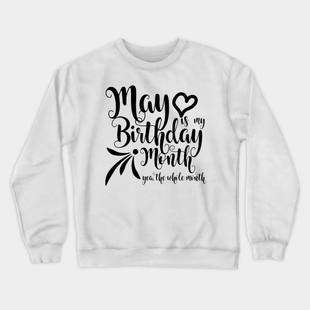 May Birthday Crewneck Sweatshirt by Kuys Ed